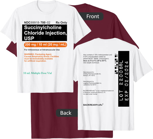 Succinylcholine Sux Anesthesia CRNA Medication Paralytic T-Shirt - T-Shirt | Maroon