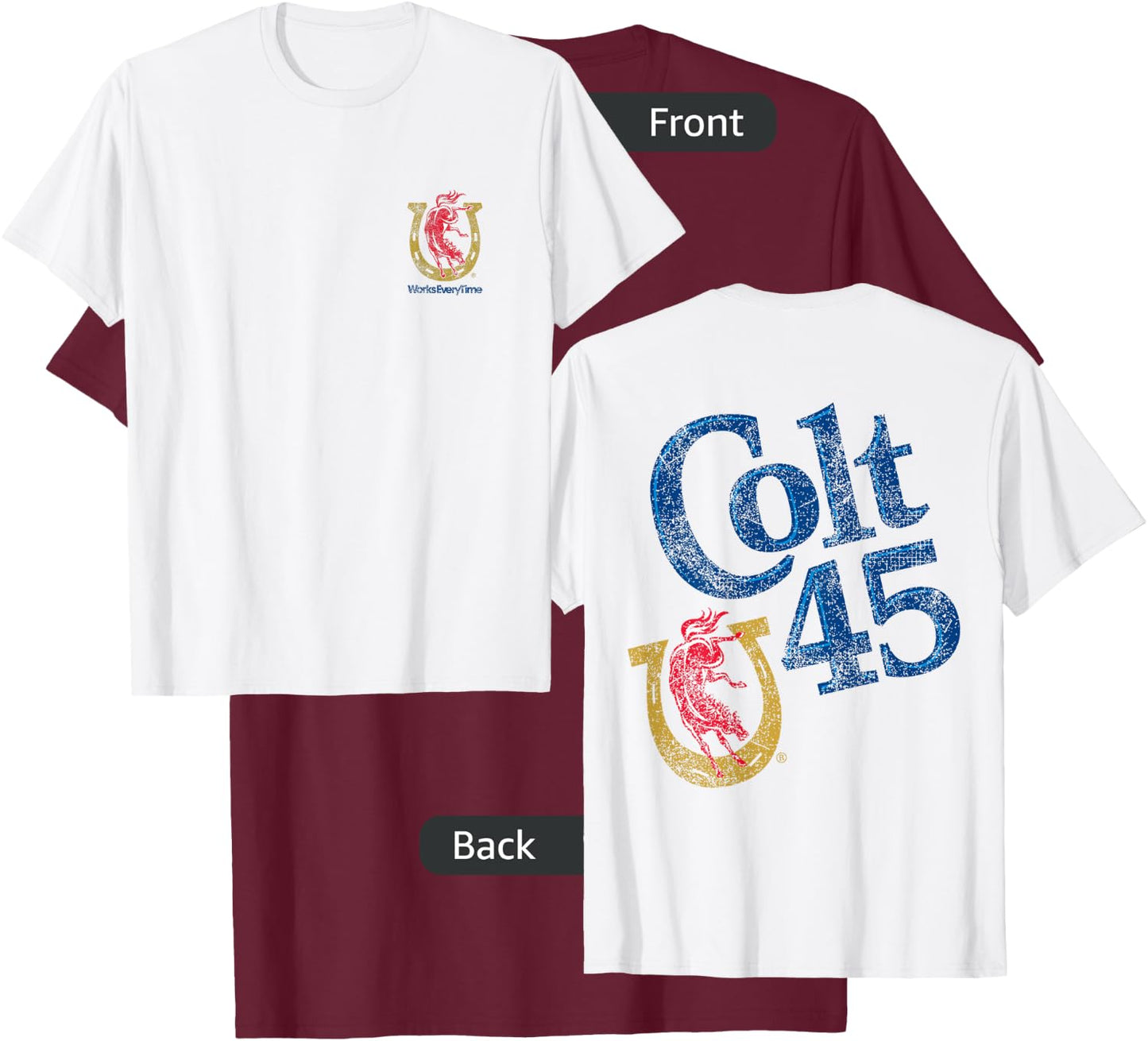 Colt 45 Beer Works Everytime - Vintage Authentic Design T-Shirt - T-Shirt | Maroon
