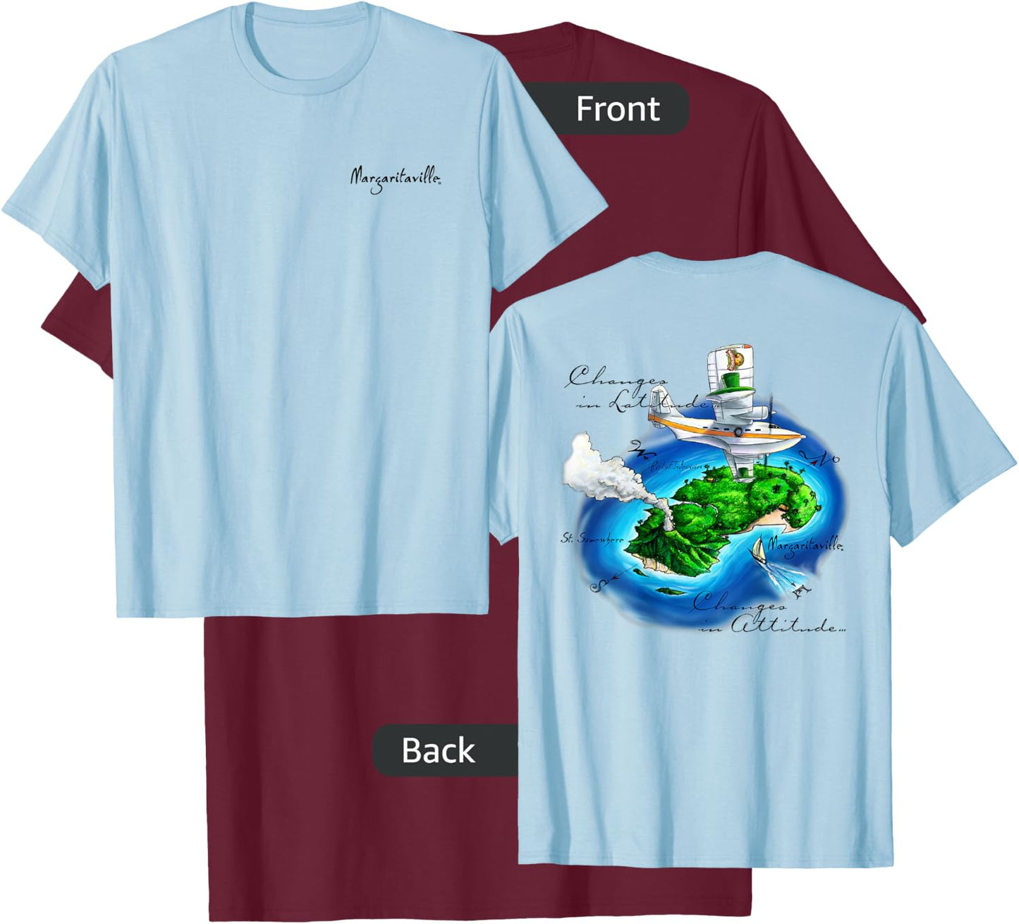 Changes in Latitude, Changes in Attitude T-Shirt - T-Shirt | Maroon