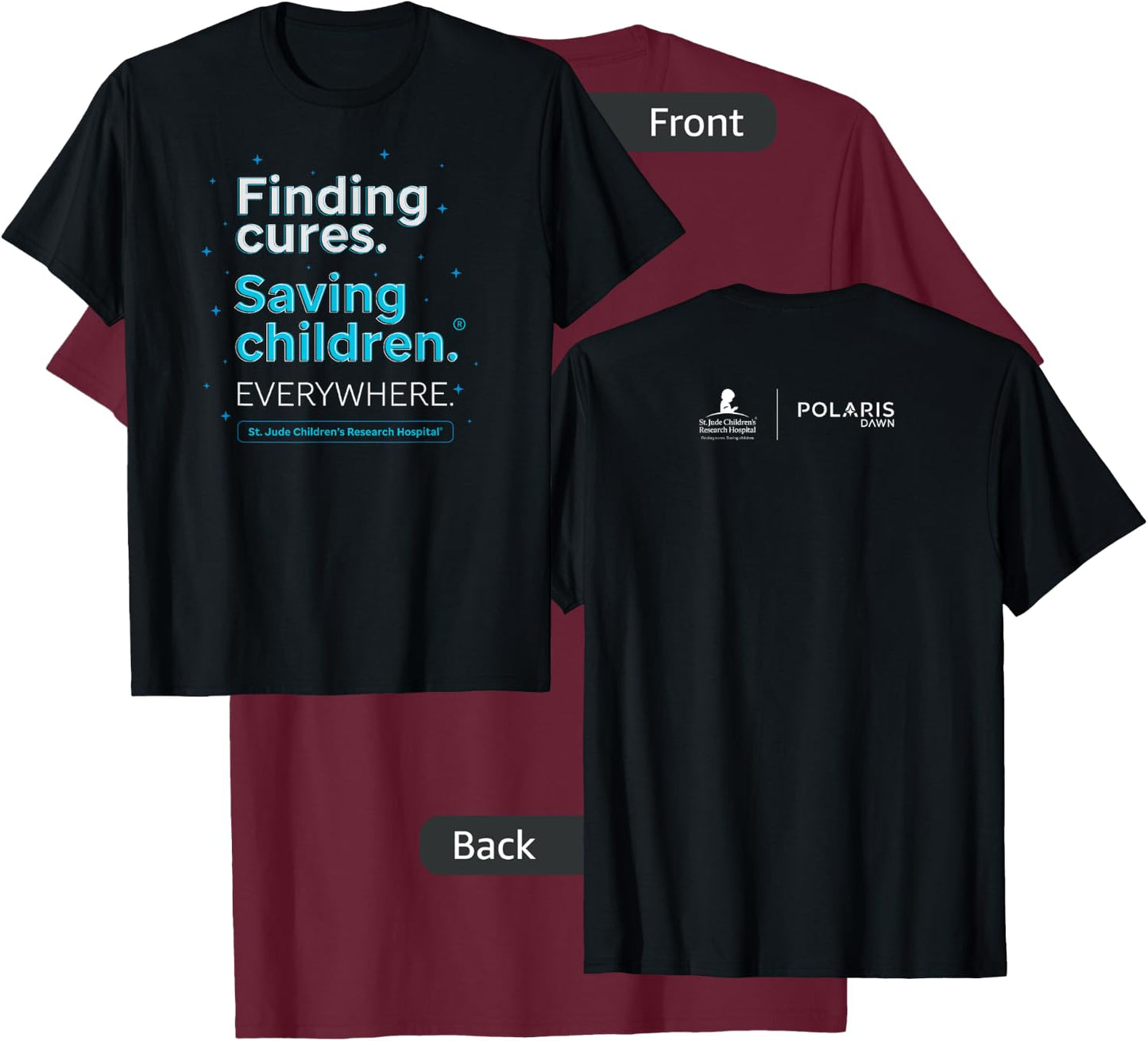 St. Jude Finding Cures. Saving Children. Everywhere T-Shirt - T-Shirt | Maroon