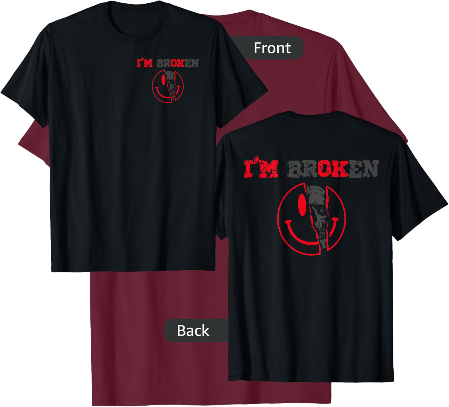 Confused Smile I'm Broken Invisible Illness I'm OK Broken T-Shirt - T-Shirt | Maroon