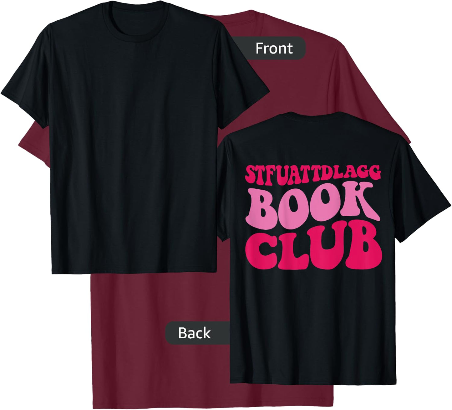 Stfuattdlagg book club T-Shirt - T-Shirt | Maroon