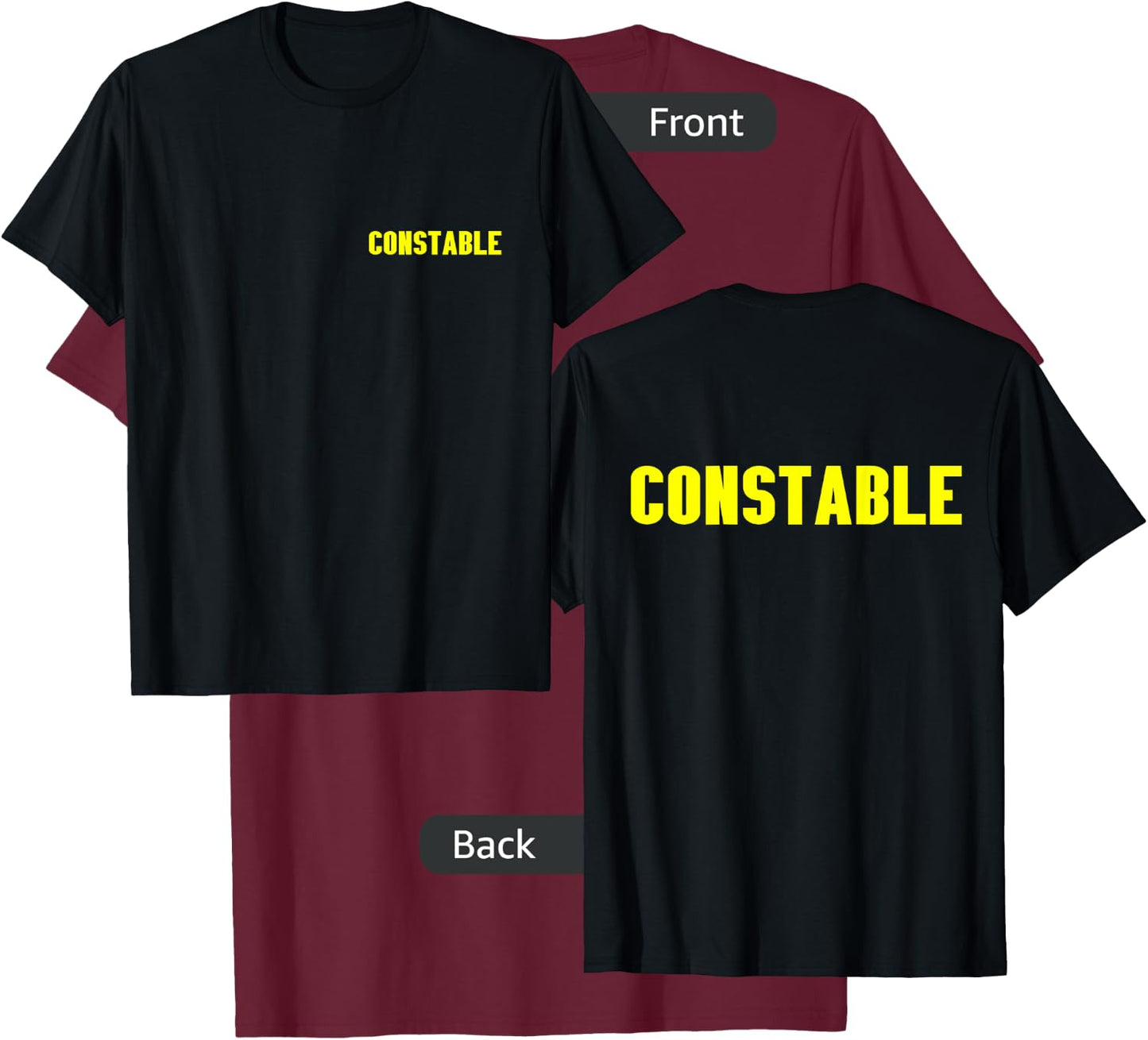 Constable YELLOW FRONT AND BACK PRINT Both Sides On Duty T-Shirt - T-Shirt | Maroon