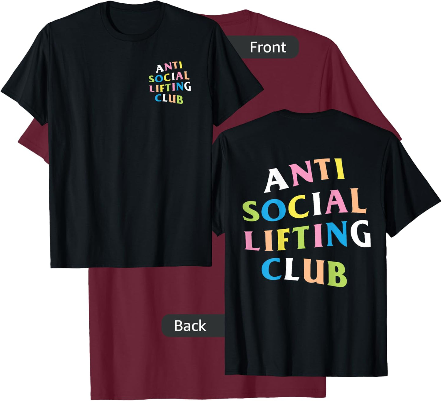 Anti Social Lifting Club: Rainbow Logo (Front + Back) T-Shirt - T-Shirt | Maroon