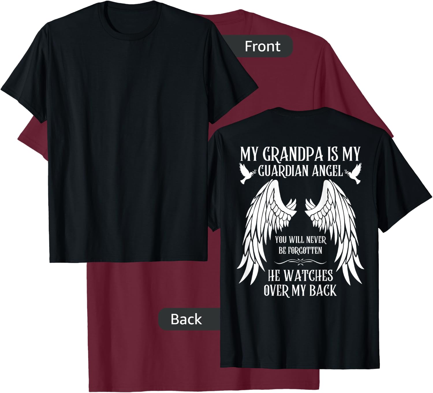 I Miss You Family Love Missing Memories Remember My Grandpa is My Guardian Angel In Heaven Memory Memorial Black T-Shirt - T-Shirt | Maroon