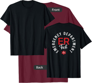 Emergency Department Tech Emergency Room Tech Back Of T-Shirt - T-Shirt | Maroon