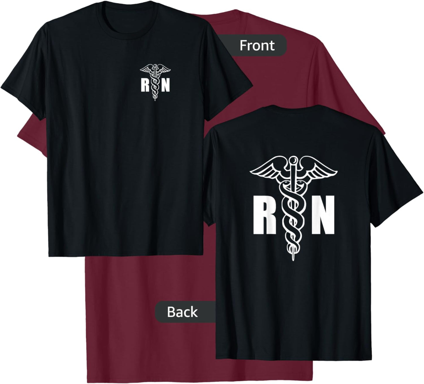 Nurse RN Medical Caduceus Symbol (Front And Back Design) T-Shirt - T-Shirt | Maroon