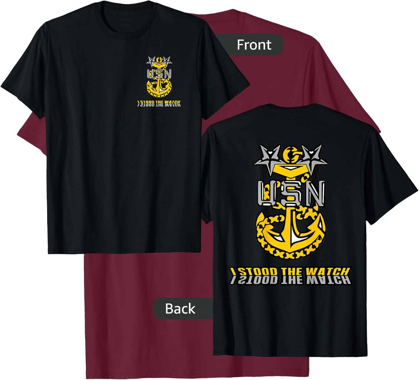 Navy MCPO - I Stood the Watch T-Shirt - T-Shirt | Maroon