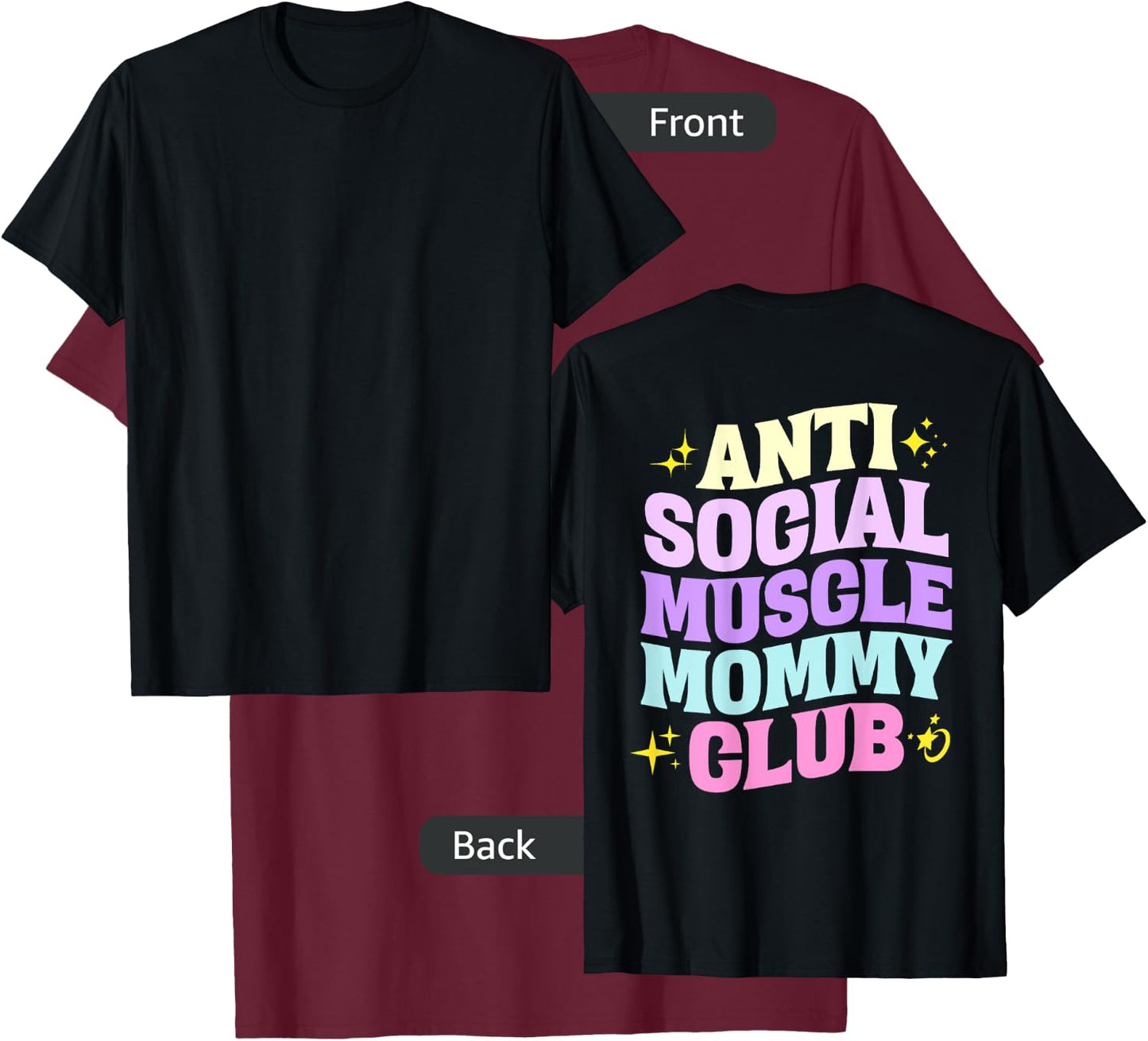 Anti Social Muscle Mommy Club Groovy Pump Cover Funny T-Shirt - T-Shirt | Maroon