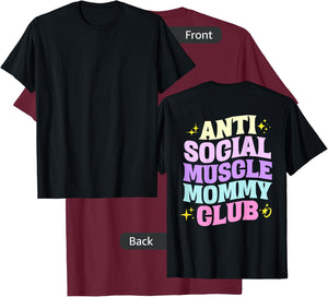 Anti Social Muscle Mommy Club Groovy Pump Cover Funny T-Shirt - T-Shirt | Maroon