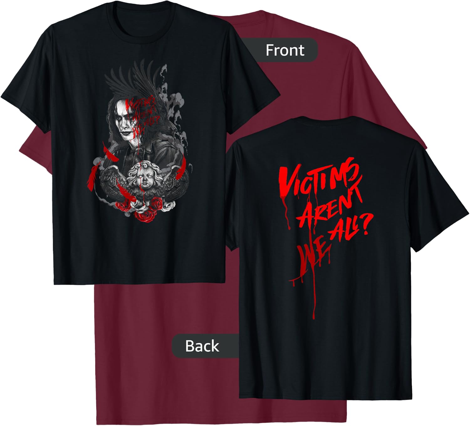 The Crow – Victims aren't We All T-Shirt - T-Shirt | Maroon