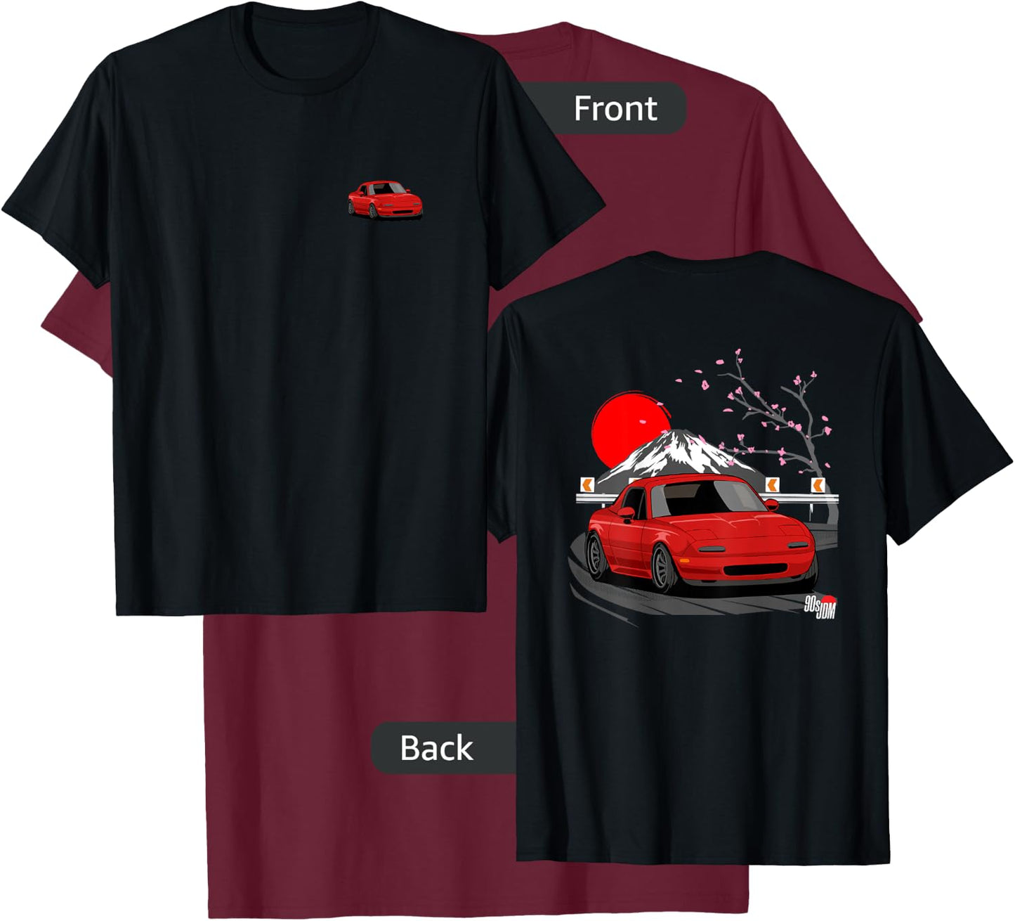 90s JDM MX Convertible Car 2-Side Graphic T-Shirt - T-Shirt | Maroon