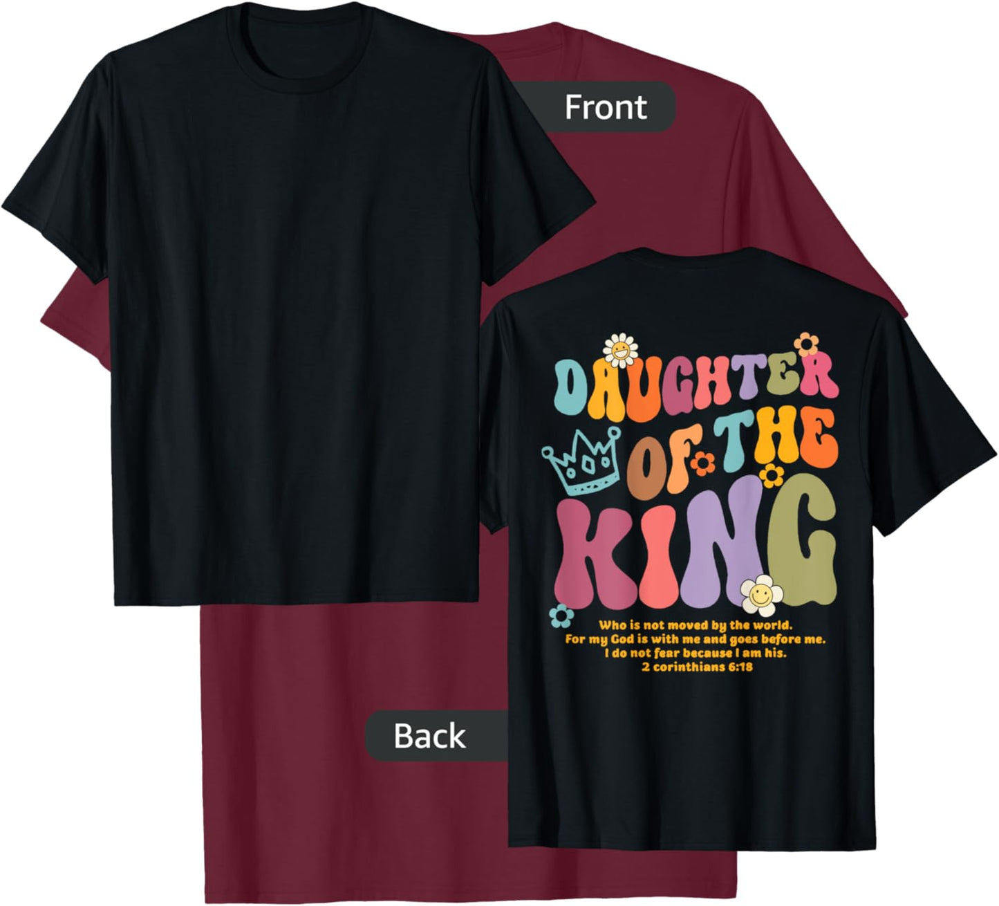 Christian Bible Verse Daughter of-the King Corinthians 6:18 T-Shirt - T-Shirt | Maroon