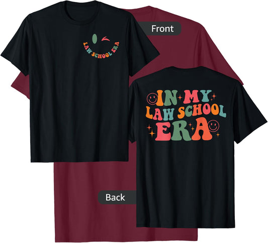 In My Law School Era Future Lawyer Student School T-Shirt - T-Shirt | Maroon