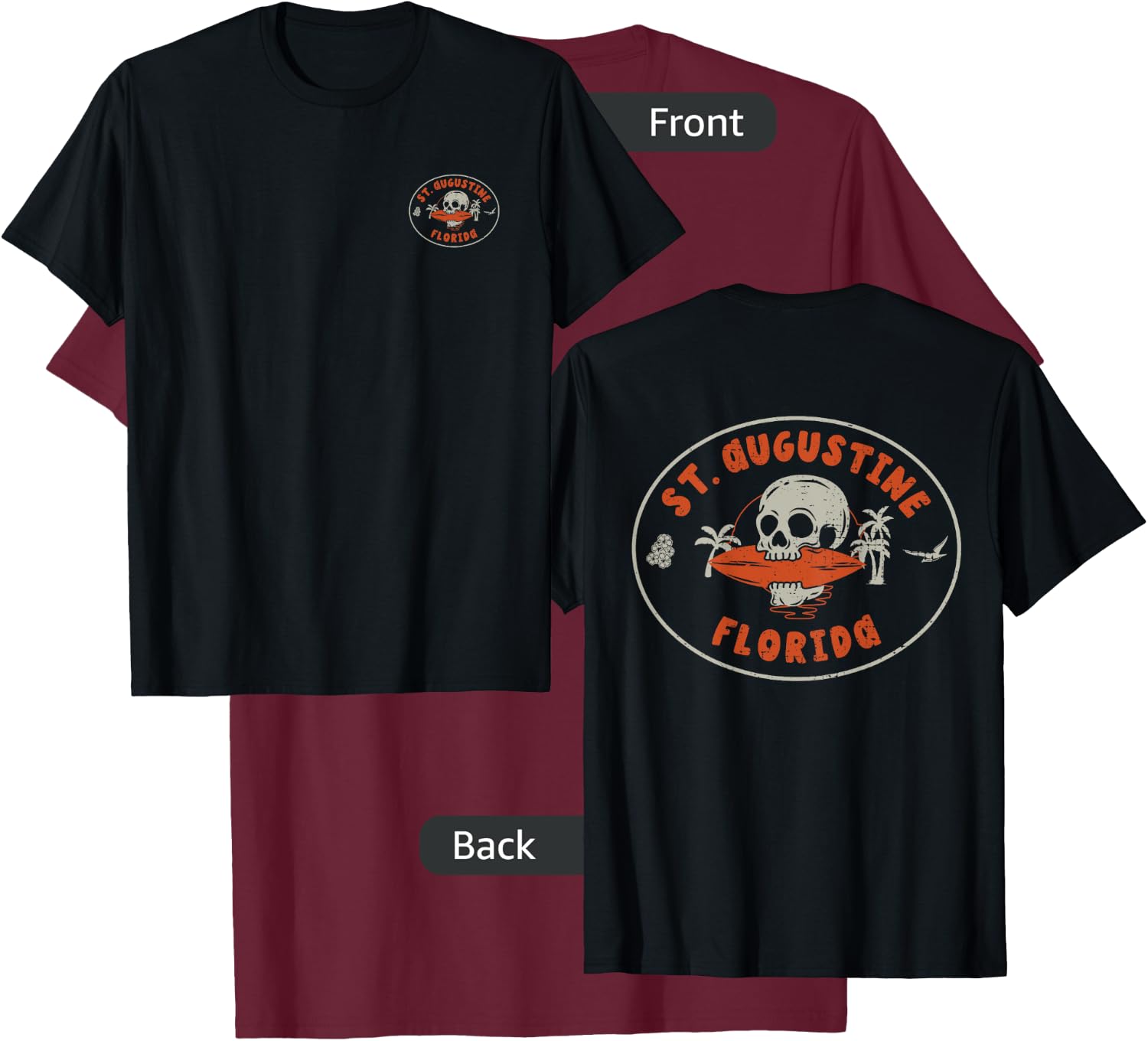 St. Augustine Florida FL Vintage Surf Beach Front & Back T-Shirt - T-Shirt | Maroon
