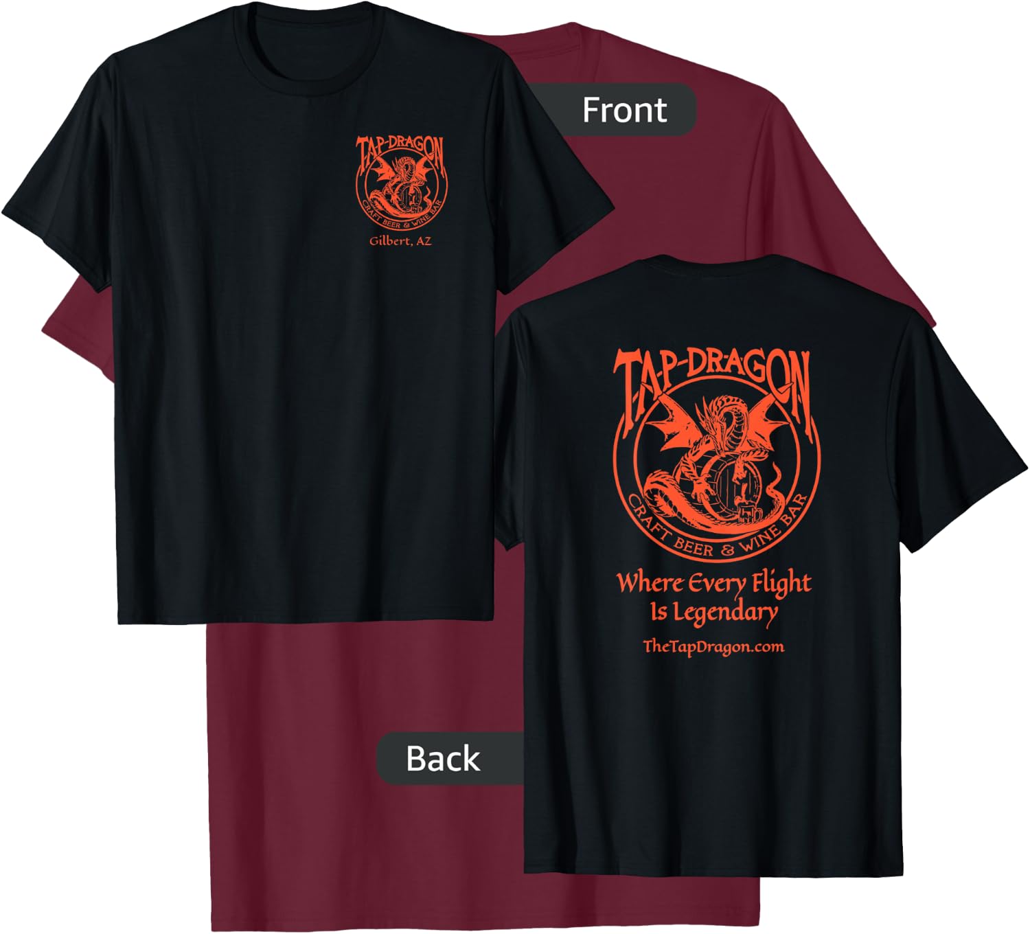 Tap Dragon Small On Top Logo Front Every Flight on Back T-Shirt - T-Shirt | Maroon