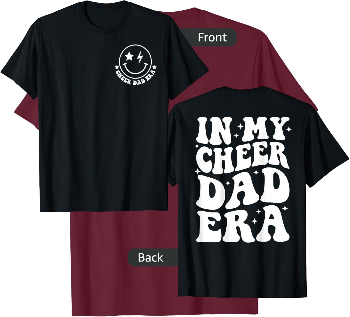 In My Cheer Dad Era Groovy Cheerleading Sports Dad 2 Side T-Shirt - T-Shirt | Maroon