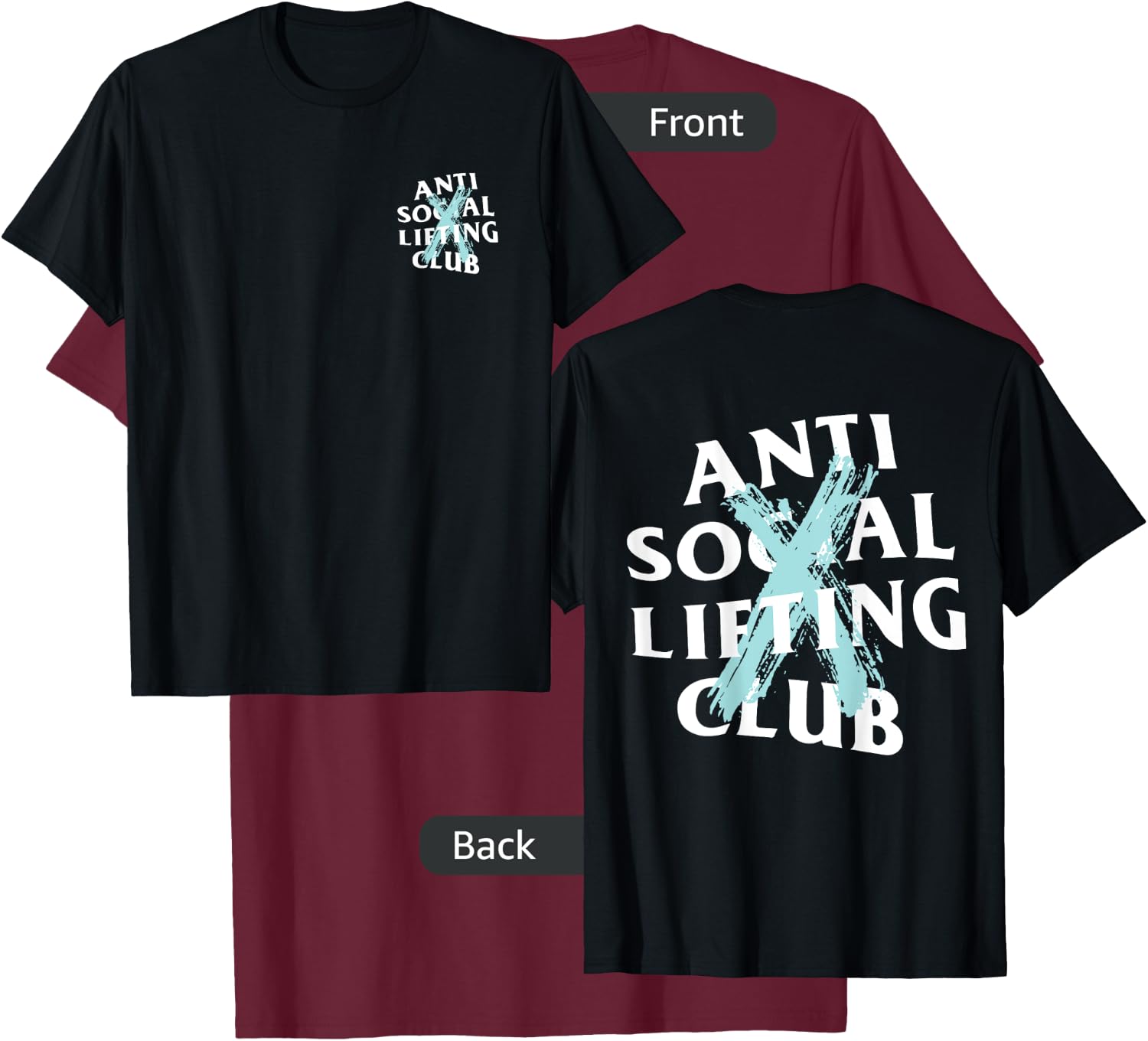 Anti Social Lifting Club: Canceled Aqua Blue (Front + Back) T-Shirt - T-Shirt | Maroon