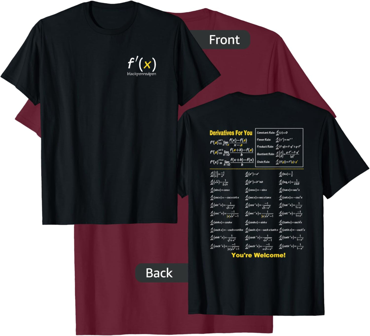 Blackpenredpen Calculus Derivatives for You T-Shirt - T-Shirt | Maroon
