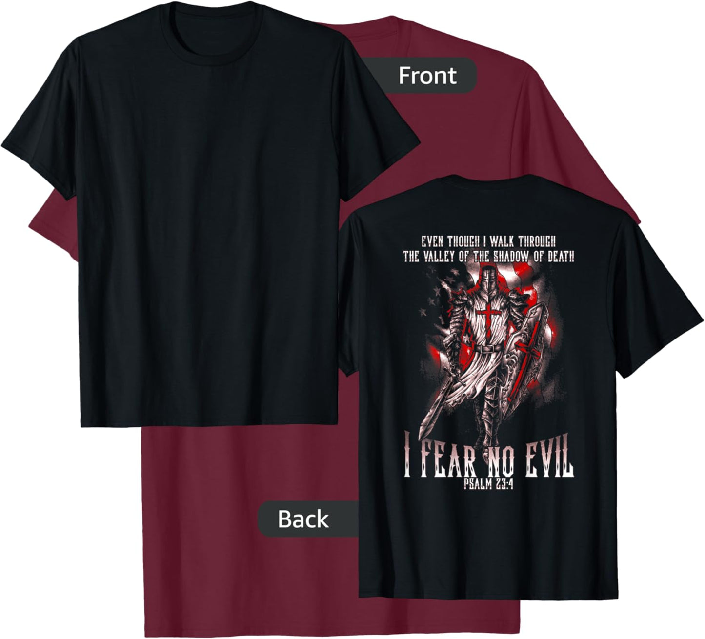 I Walk Through The Valley Of Death I Fear No Evil Crusader T-Shirt - T-Shirt | Maroon
