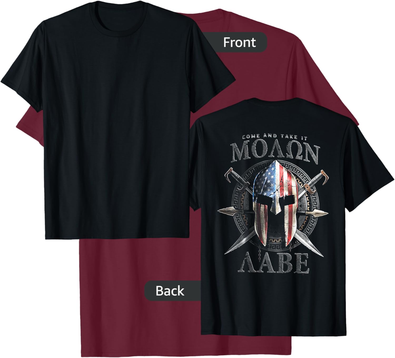 Come and Take It Molon Labe 2nd Amendment (on Back) T-Shirt - T-Shirt | Maroon