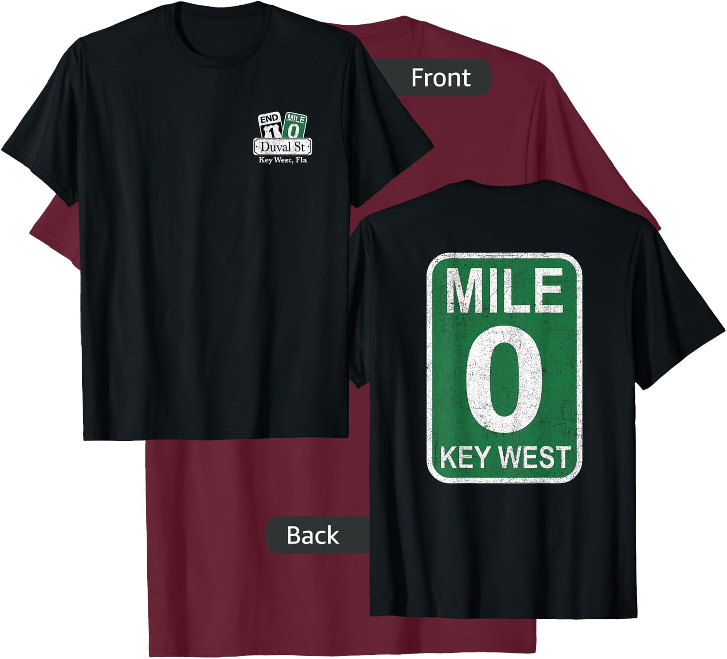 Key West Florida Mile 0 Duval St Souvenir Front Back Print T-Shirt - T-Shirt | Maroon