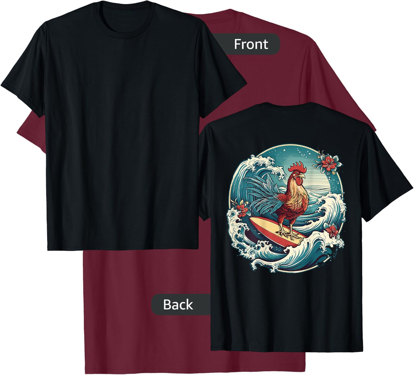 Rooster Surfer Chicken Surfing Kauai Hawaiian Surf Chick T-Shirt - T-Shirt | Maroon