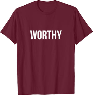 Worthy T-Shirt - T-Shirt | Maroon