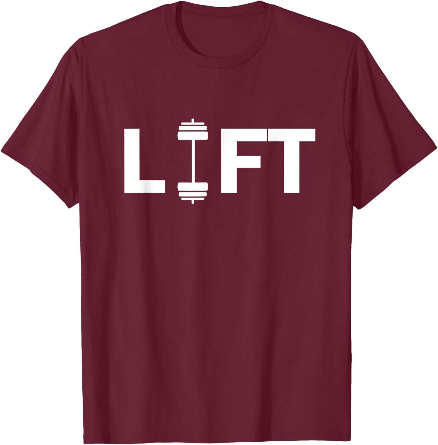 Lift Deadlifting Weightlifting Weightlift Weightlifter T-Shirt - T-Shirt | Maroon
