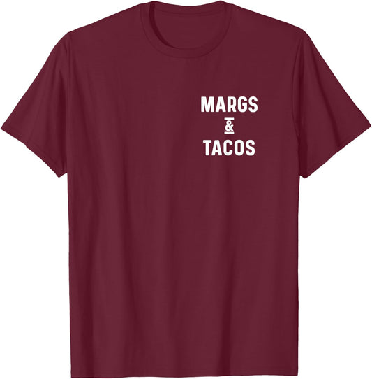 Margs and Tacos Funny Vacation Travel Honeymoon Party Fiesta T-Shirt - T-Shirt | Maroon