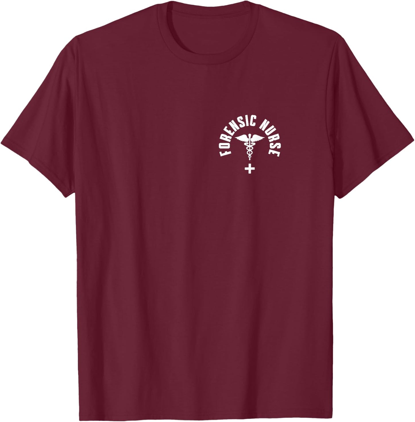 Great Forensic Nurse Pocket Outfit Healthcare Job T-Shirt - T-Shirt | Maroon