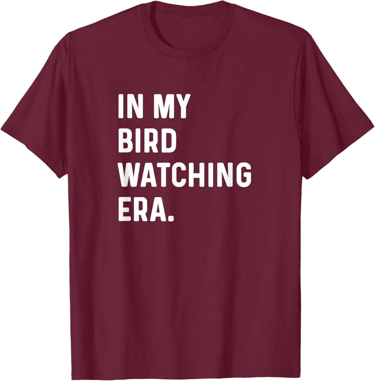 In My Bird Watching Era - Birds Telescope Photography T-Shirt - T-Shirt | Maroon