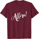Allora! Funny Italian T-Shirt - T-Shirt | Maroon