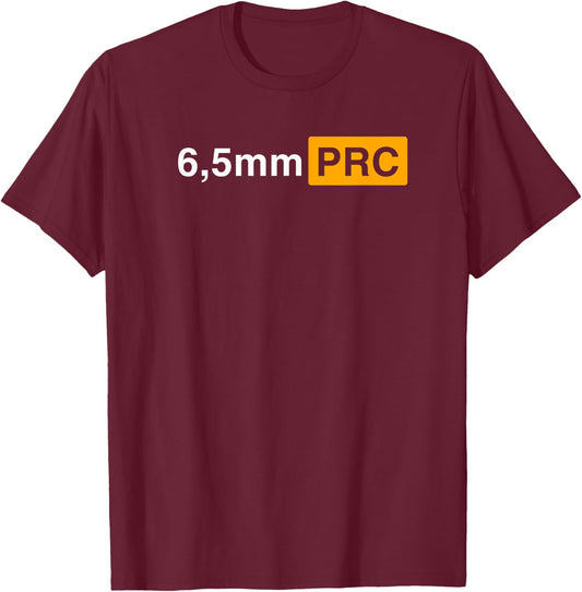 6,5 mm PRC Long Range, Hunting Ammo T-Shirt - T-Shirt | Maroon