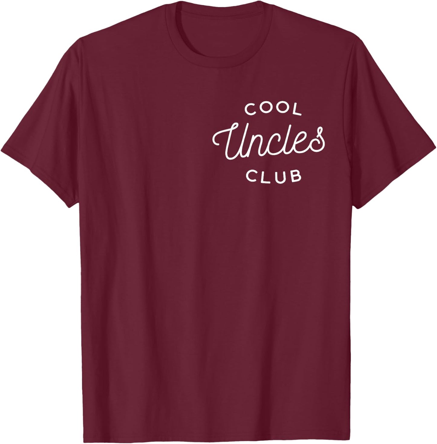 Cool Uncles Club T-Shirt - T-Shirt | Maroon