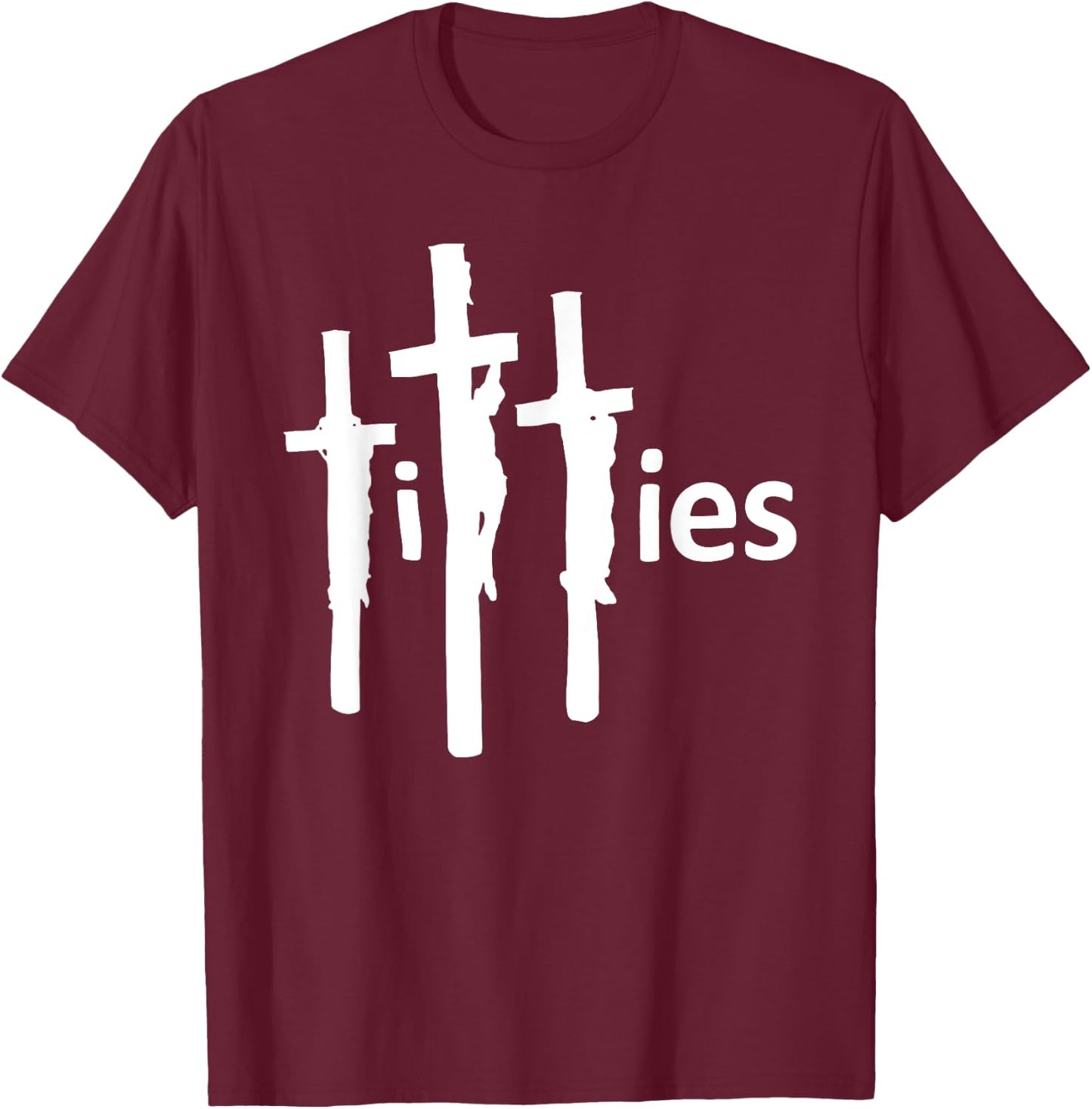 Titties on the Cross, Funny Offensive, Funny Sarcastic Jesus T-Shirt - T-Shirt | Maroon