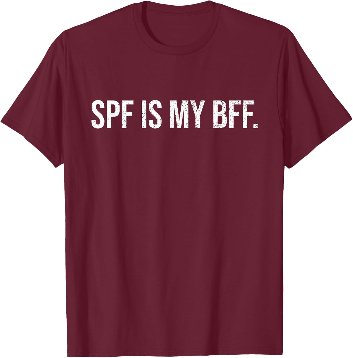 Vintage SPF Is My BFF Sunscreen Skincare Esthetician T-Shirt - T-Shirt | Maroon