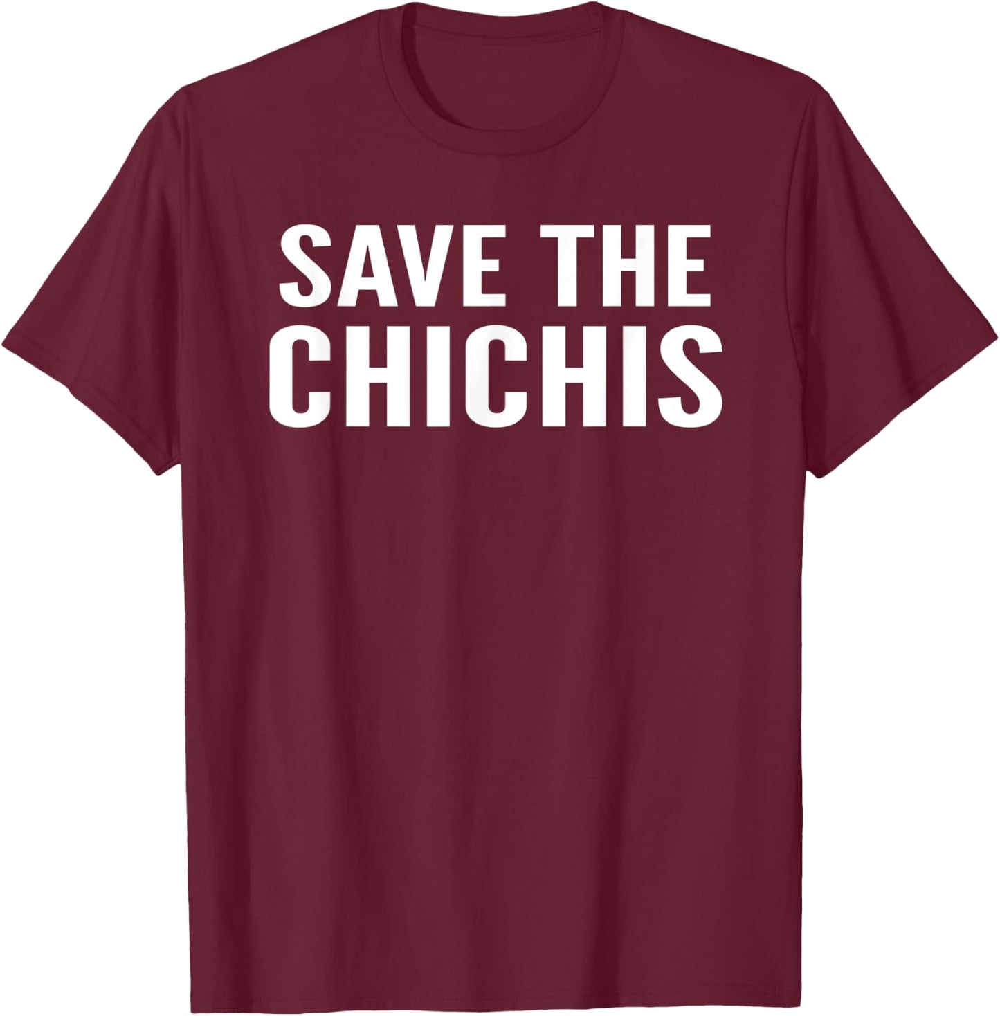 Save The Chichis Breast Cancer Awareness Fighter Warrior Men T-Shirt - T-Shirt | Maroon