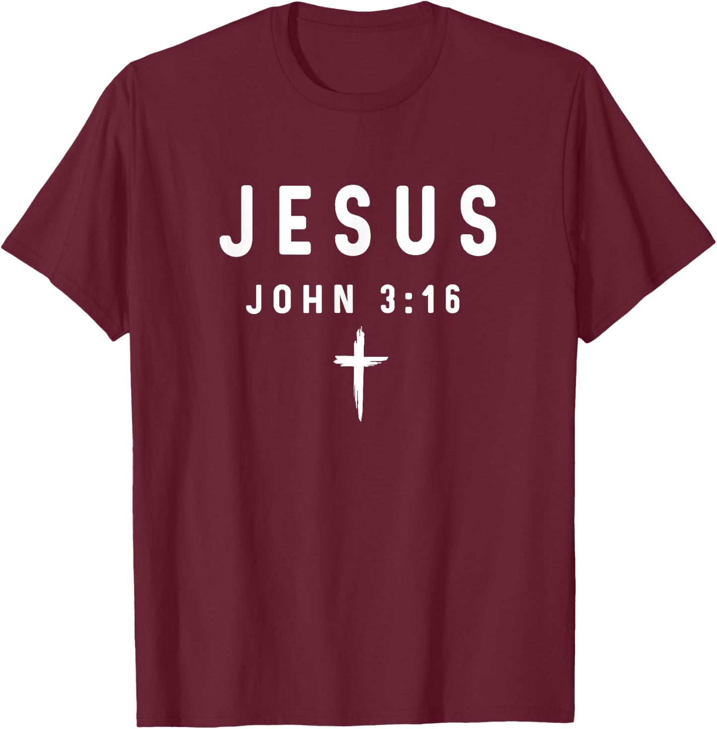 John 3:16 3 16 Faith - God Jesus Religious Christian T-Shirt - T-Shirt | Maroon