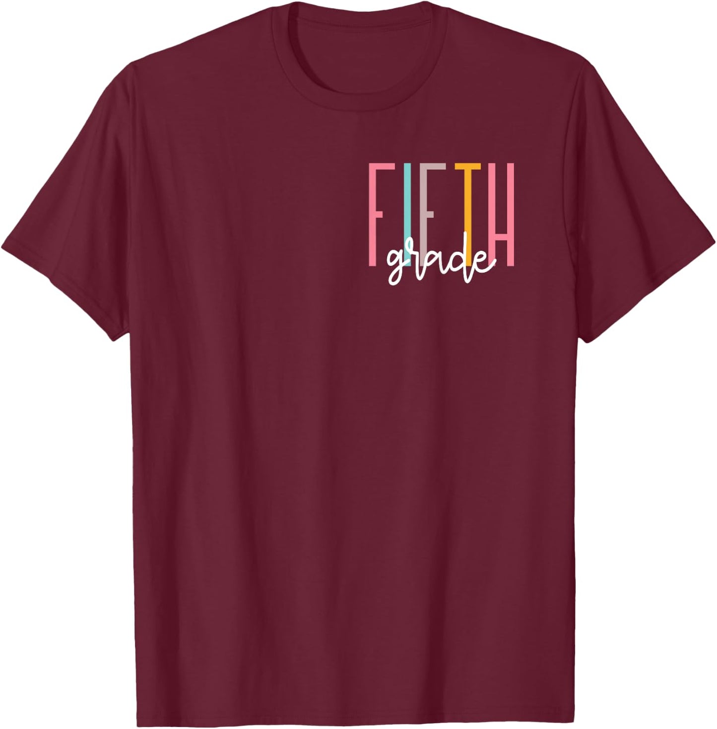 Fifth Grade Girls Boys Teacher Team 5th Grade Squad T-Shirt - T-Shirt | Maroon