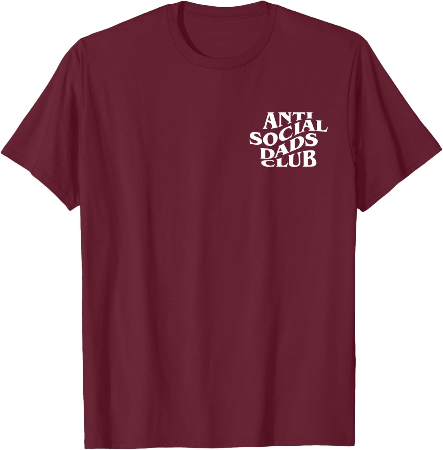 Antisocial Dads Club T-Shirt - T-Shirt | Maroon