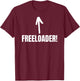 Certified Freeloader Funny Bum, Lazy, Moocher T-Shirt - T-Shirt | Maroon
