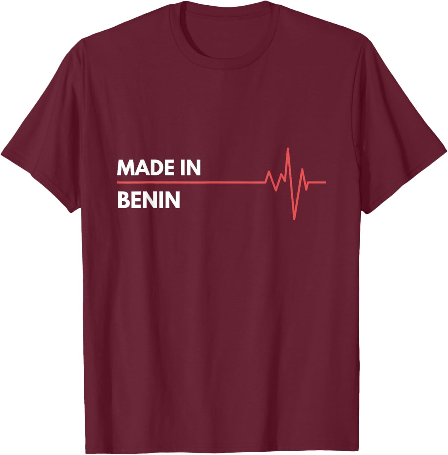 Made In Benin Born In Country Of Birth T-Shirt - T-Shirt | Maroon