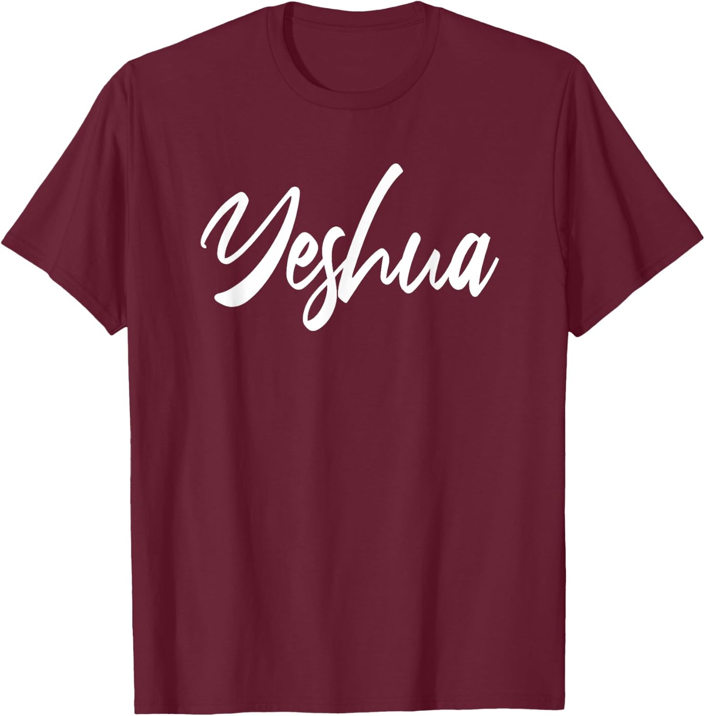 Yeshua Hebrew Name Jesus Christian T-Shirt - T-Shirt | Maroon