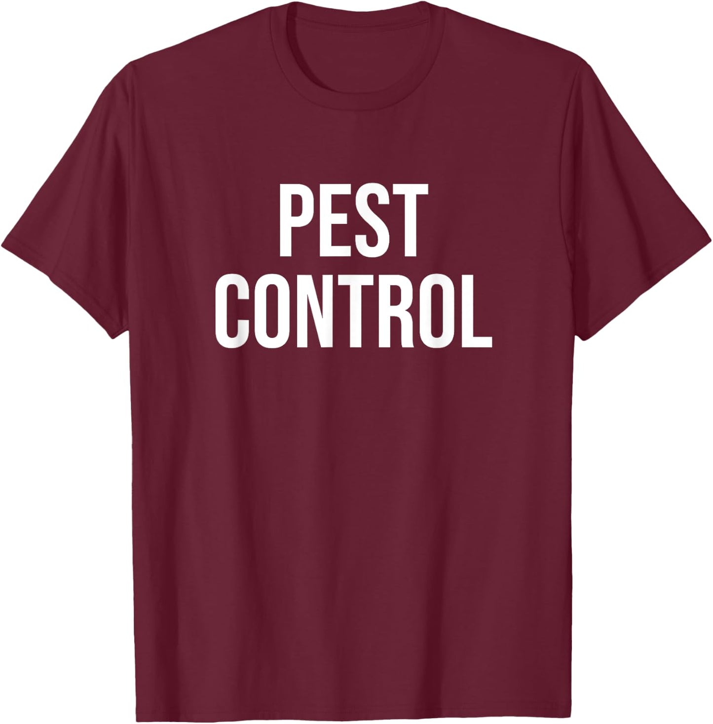 Pest Control T-Shirt - T-Shirt | Maroon