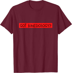 Kinesiology Chiropractic Training Kinesiologist Tape Gift T-Shirt - T-Shirt | Maroon