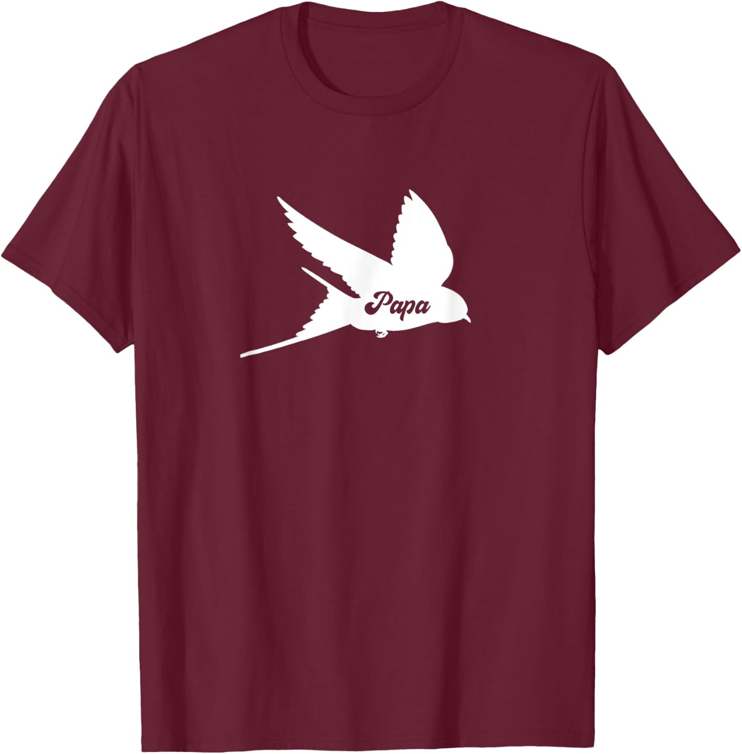 Papa Humming Bird Dad Funny Family Matching T-Shirt - T-Shirt | Maroon