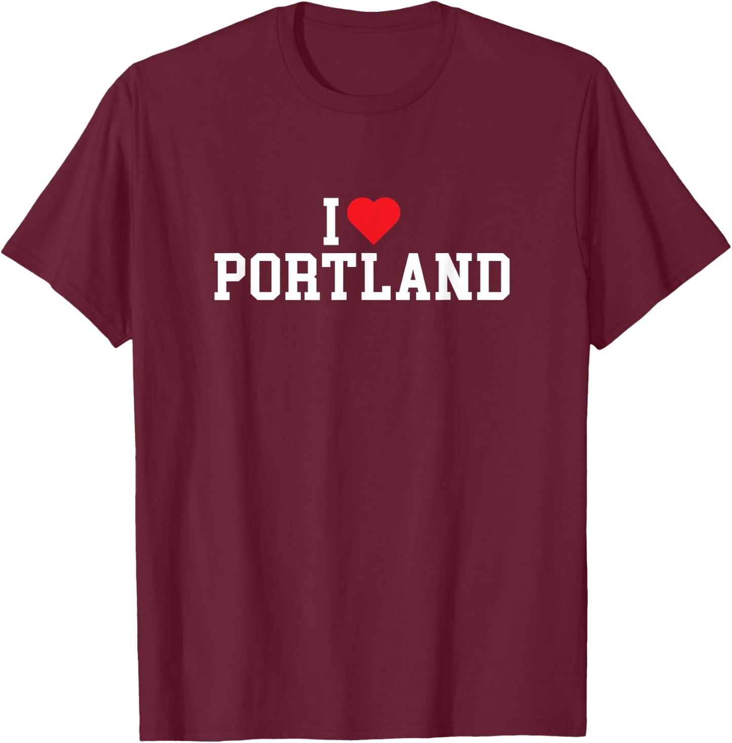 Portland - I Love Portland - Throwback Design - Classic T-Shirt - T-Shirt | Maroon