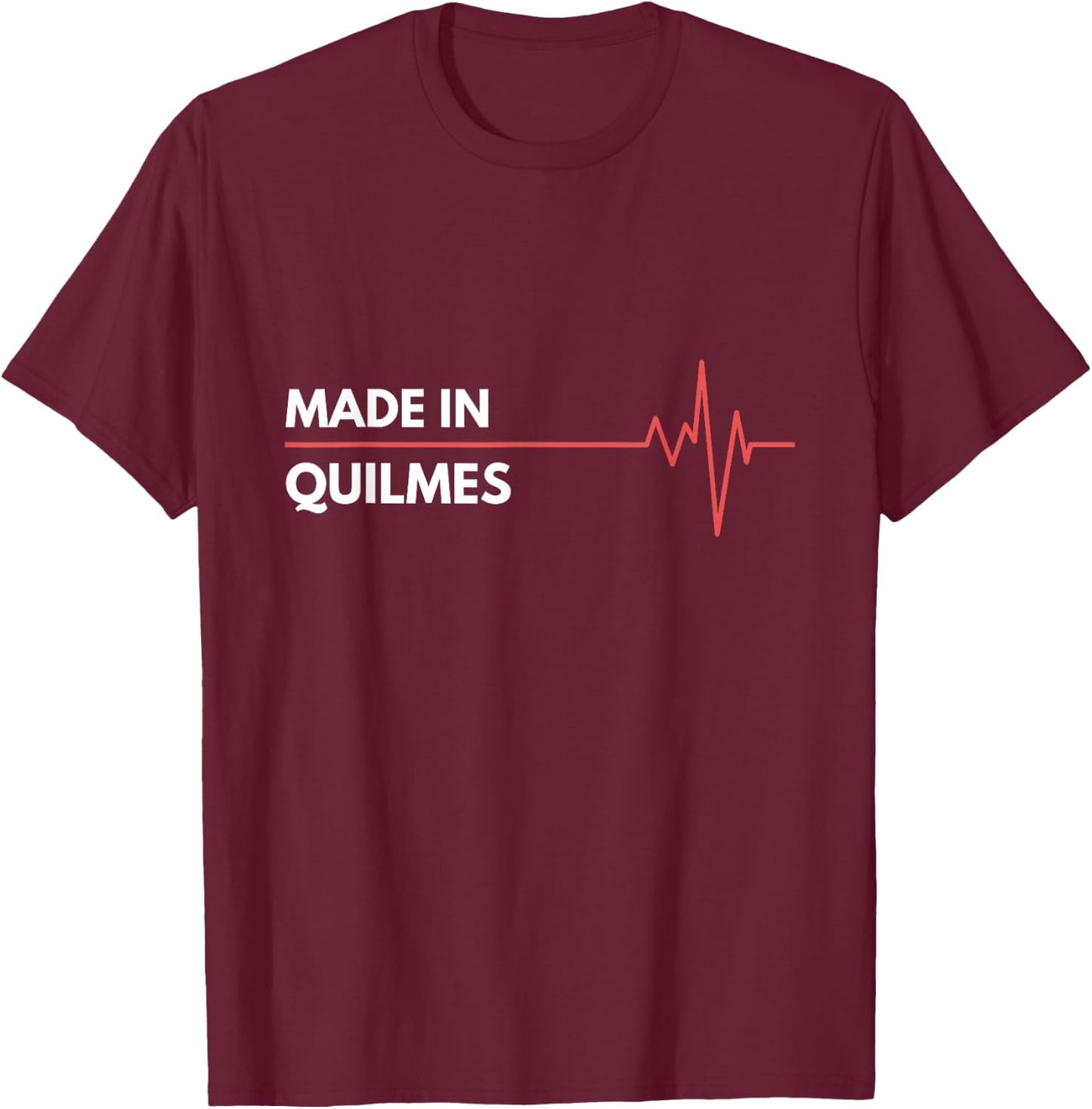 Made In Quilmes Argentina City Of Birth Hometown T-Shirt - T-Shirt | Maroon
