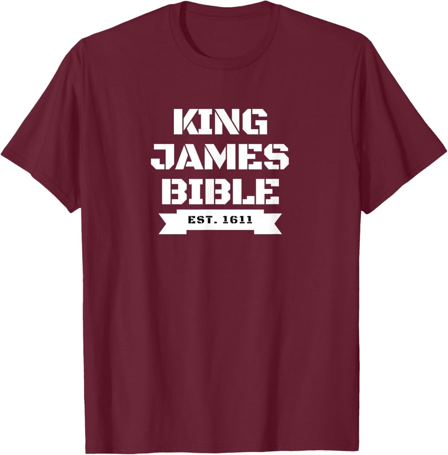 King James Bible 1611 T-Shirt - T-Shirt | Maroon